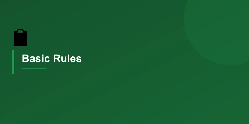 Basic Rules